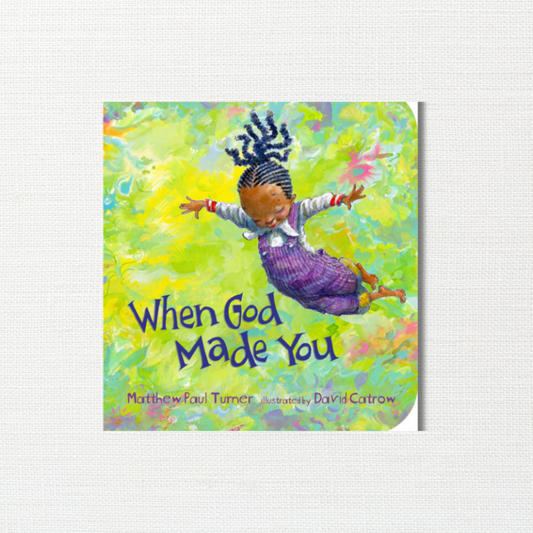 "When God Made You" Board Book