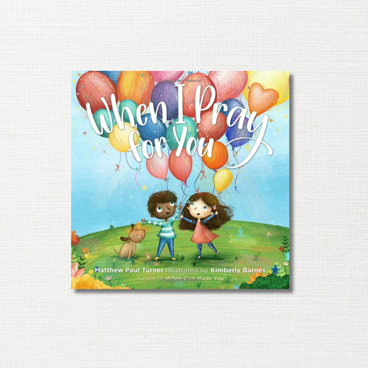 "When I Pray For You" Board Book