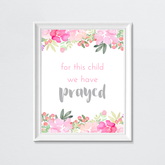 Bright Pink & Grey Floral Quote Print - We Prayed